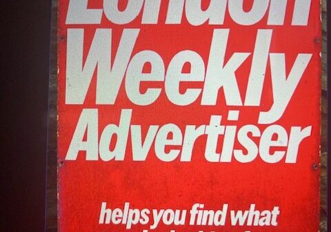 London weekly advertisement board with some quote